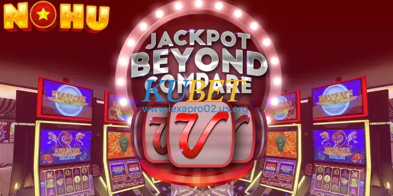Jackpot NOHU là gì?
