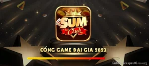Sumclub – Trải nghiệm cá cược online qua nhiều tựa game hot